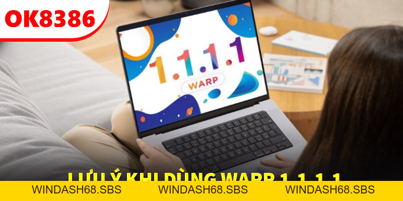 WARP 1.1.1.1 - Giải Pháp Tăng Trải Nghiệm Cá Độ Cho Bet Thủ - Windash68