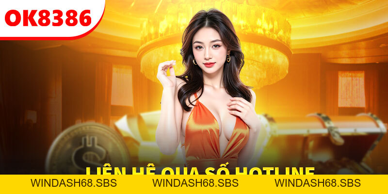 Liên Hệ OK8386 - Hỗ Trợ Chuyên Nghiệp, Tận Tâm 24/7 - Windash68